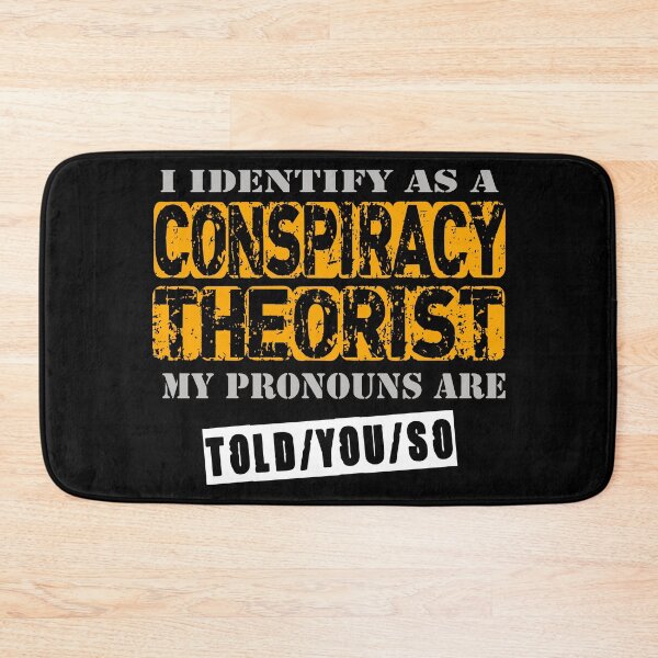 Aperçu de l'œuvre Adepte de la théorie de conspiration créée et vendue par DNT123Designs.