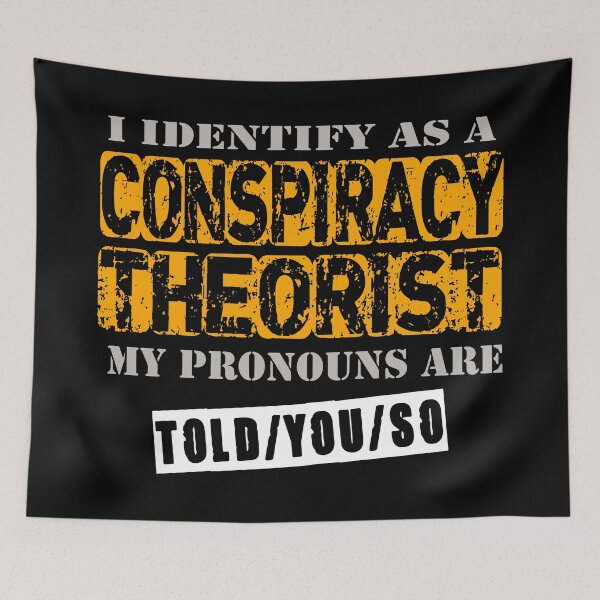 Aperçu de l'œuvre Adepte de la théorie de conspiration créée et vendue par DNT123Designs.