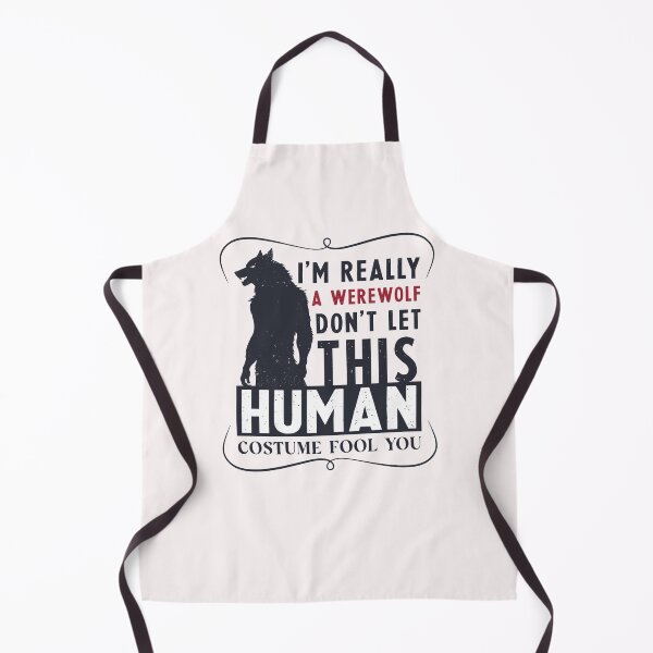 Item preview, I'm Really a Werewolf Don't Let This Human Costume Fool You designed and sold by ChemicalXShop.