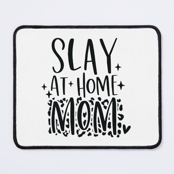 Item preview, Slay at home Mom design designed and sold by Dominika Farkašová.