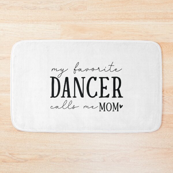 Item preview, My favourite DANCER calls me Mom Mom design designed and sold by Dominika Farkašová.