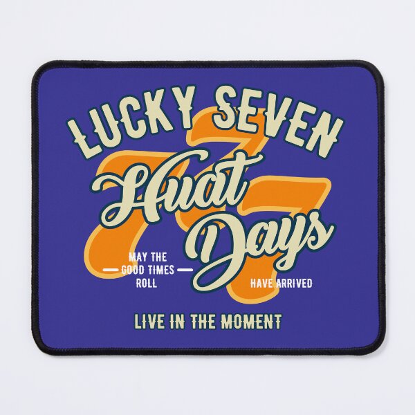 Item preview, Lucky Seven - Chinese New Year - Huat Days - Live In the Moment designed and sold by The magic  Yellow bus.