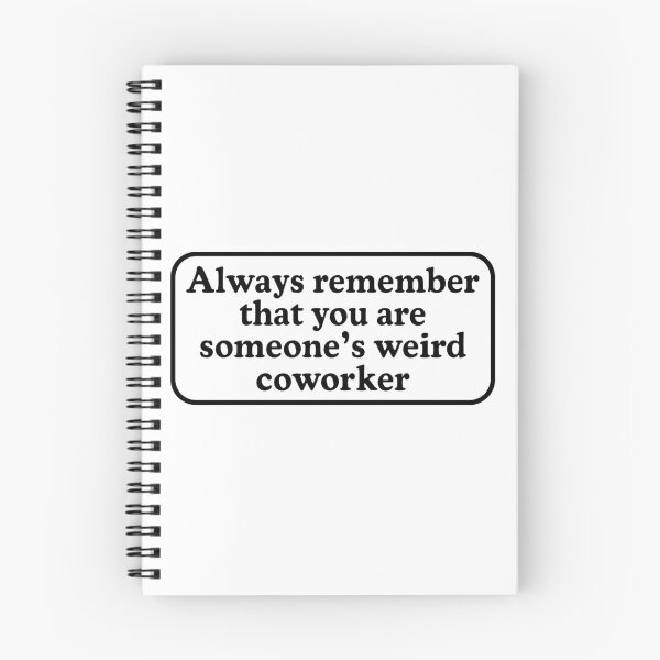 Item preview, weird coworker designed and sold by Jaxym.