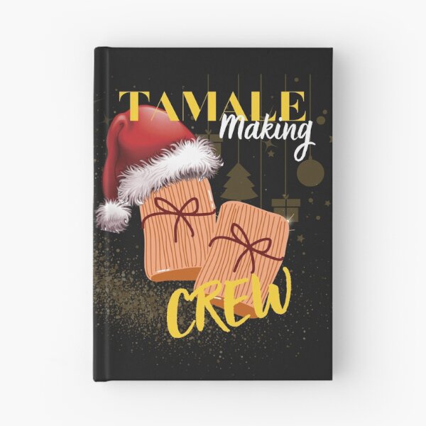 Item preview, Tamale Making Crew Mexican Food Tamales T-Shirt Food Lover Hispanic Christmas Gift Mexican Christmas Tamale Season designed and sold by MarlenaMadlen.