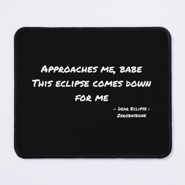 Item preview, Dear Eclipse By Zerobaseone Lyrics designed and sold by ArtRaftPro.