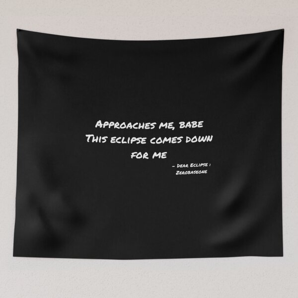 Item preview, Dear Eclipse By Zerobaseone Lyrics designed and sold by ArtRaftPro.