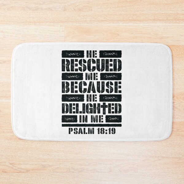 Item preview, Psalm 18:19 He Rescued Me Because He Delighted In Me designed and sold by plushism.