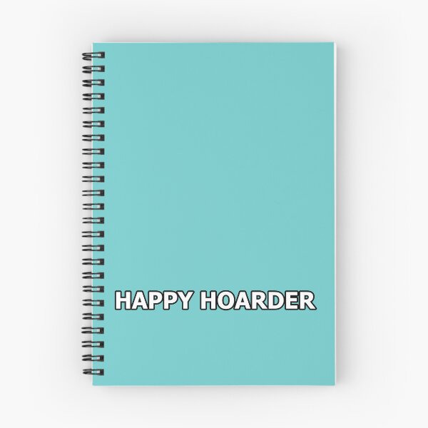 Item preview, Happy Hoarder Just Two Words White Text Black Edge designed and sold by Beachy.