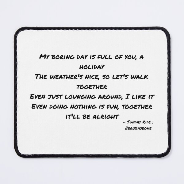 Item preview, Sunday Ride By Zerobaseone Lyrics designed and sold by ArtRaftPro.