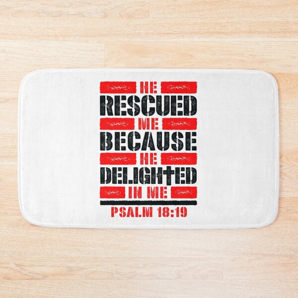 Item preview, Psalm 18:19 He Rescued Me Because He Delighted In Me designed and sold by plushism.