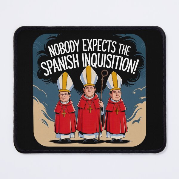 Item preview, Nobody Expects The Spanish Inquisition! designed and sold by Angry Swan Designs.