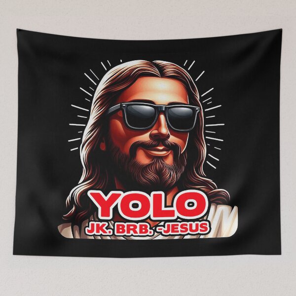 Item preview, YOLO JK BRB Jesus designed and sold by plushism.