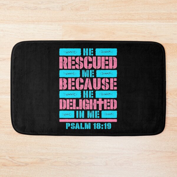 Item preview, Psalm 18:19 He Rescued Me Because He Delighted In Me designed and sold by plushism.