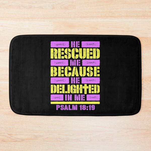 Item preview, Psalm 18:19 He Rescued Me Because He Delighted In Me designed and sold by plushism.
