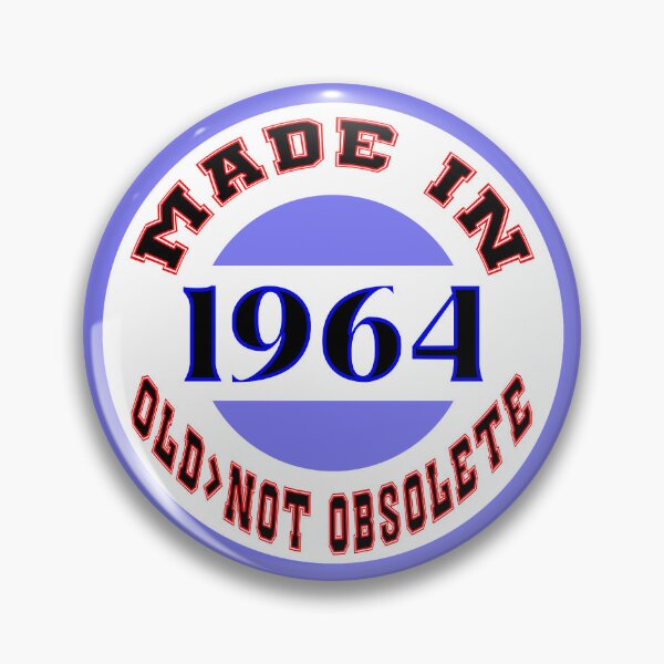 Item preview, Made in 1964 - Old, Not Obsolete designed and sold by DigitalandPhoto.