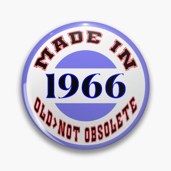 Item preview, Made in 1966 - Old, Not Obsolete designed and sold by DigitalandPhoto.