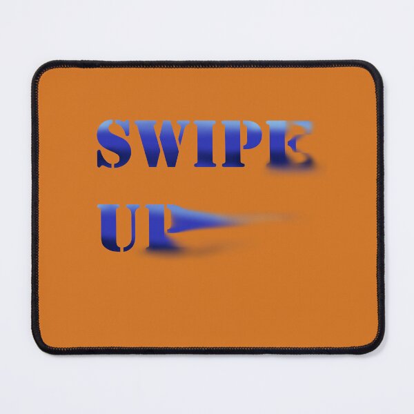 Item preview, Blue Swipe up quote designed and sold by Wish Design.