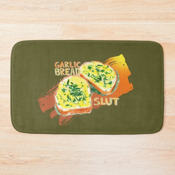 Item preview, Garlic Bread Slut designed and sold by NickTaroDesign.