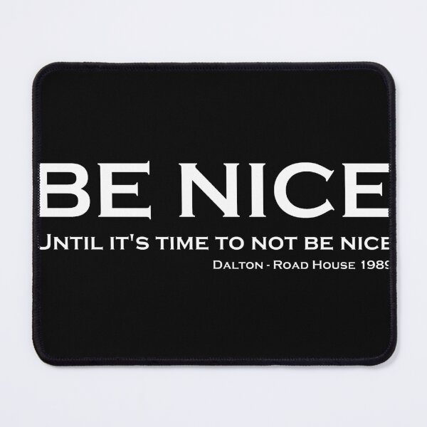 Item preview, Road House - Be nice designed and sold by newbs.