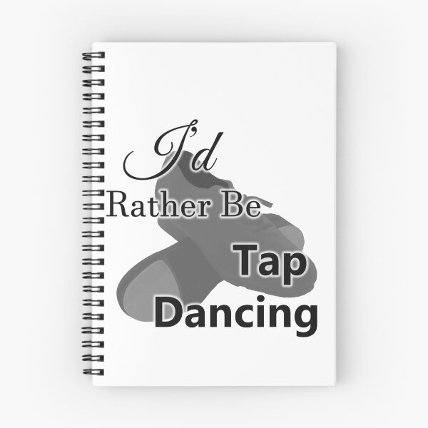 Item preview, I'd rather be tap dancing designed and sold by AntDawson.