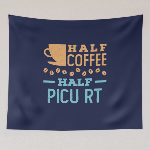 Item preview, Half Coffee Half PICU RT Respiratory Therapist designed and sold by jaygo.