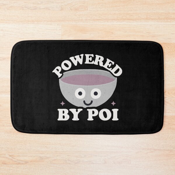 Item preview, Powered By Poi - Hawaiian Taro Poi designed and sold by TomThornton.