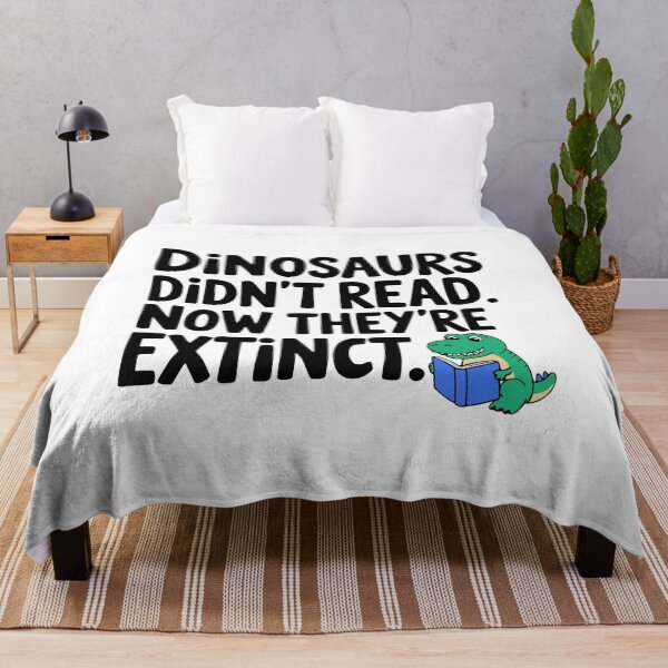 Item preview, Dinosaurs Didn't Read Now They're Extinct! Cute Dinosaur Reading  designed and sold by PMCreative.