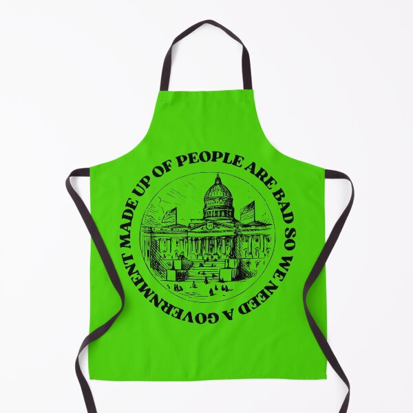 Item preview, People Are Bad So We Need A Government Circular Reasoning designed and sold by LIBERTYMODE.