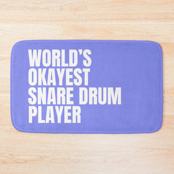 Item preview, World's Okayest Snare Drum Player - White designed and sold by Cutsandsparks.