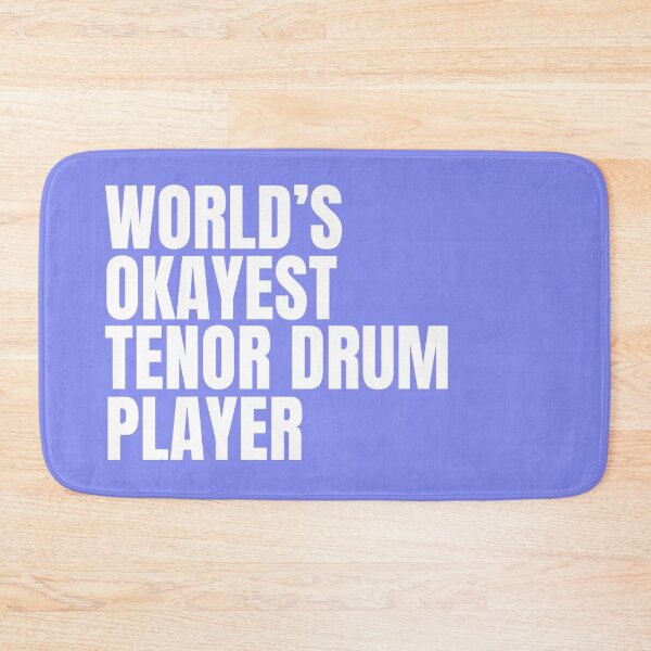 Item preview, World's Okayest Tenor Drum Player - White designed and sold by Cutsandsparks.