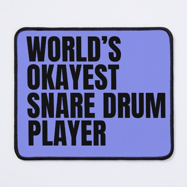 Item preview, World's Okayest Snare Drum Player - Black designed and sold by Cutsandsparks.