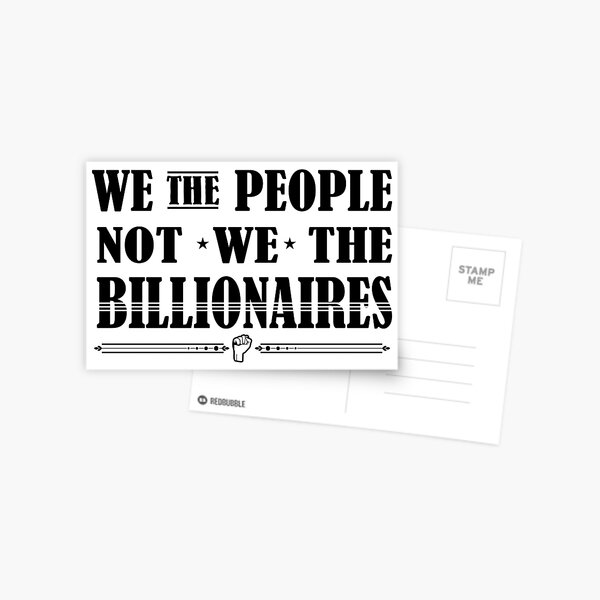 Aperçu de l'œuvre nous le peuple, pas nous les milliardaires - mangeons les riches créée et vendue par claudiasartwork.
