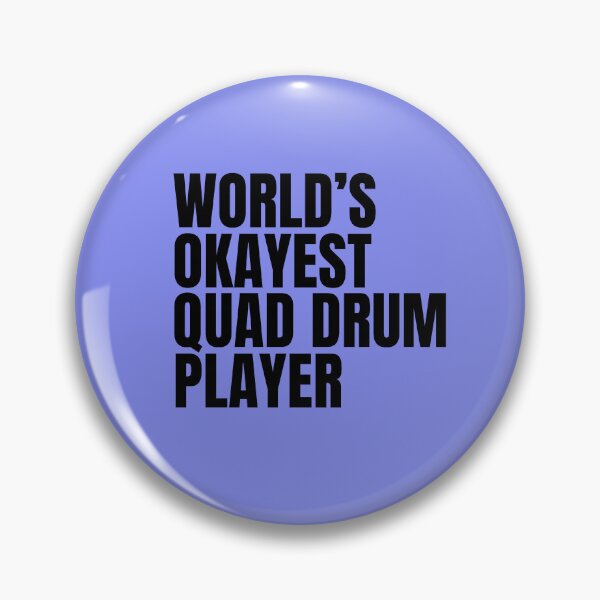 Item preview, World's Okayest Quad Drum Player - Black designed and sold by Cutsandsparks.