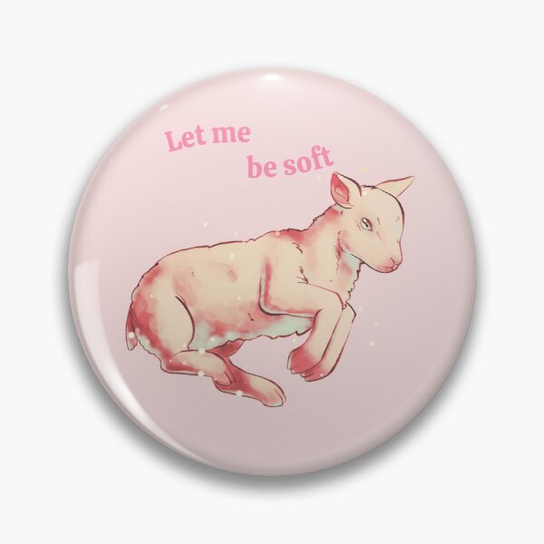 Item preview, Let me be Soft designed and sold by ShiverMeDoodles.