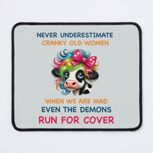 Item preview, Title: Never Underestimate Cranky Old Women - Even Demons Run for Cover! designed and sold by CreationbyNiki.