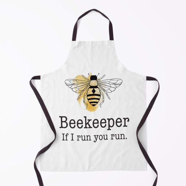 Item preview, Beekeeper If I run you run designed and sold by CEDesignsMN.