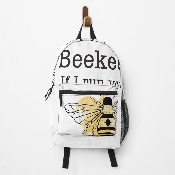 Item preview, Beekeeper If I run you run designed and sold by CEDesignsMN.
