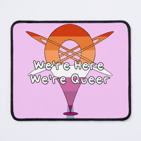 Item preview, We're Here, We're Queer - Lesbian Pride designed and sold by HMLaslowTTV.