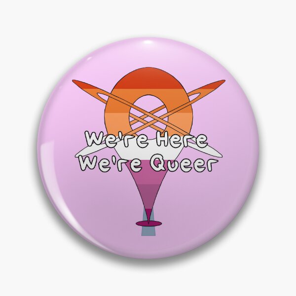Item preview, We're Here, We're Queer - Lesbian Pride designed and sold by HMLaslowTTV.