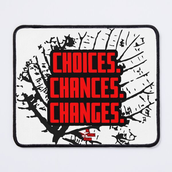 Item preview, Choices. Chances. Changes. designed and sold by theavgperson.