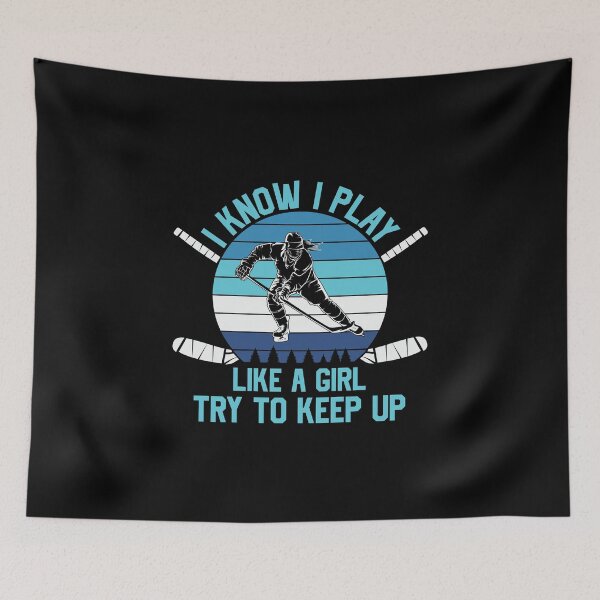 Item preview, I know i play like a gril try to keep up designed and sold by ArtHavenDesign.