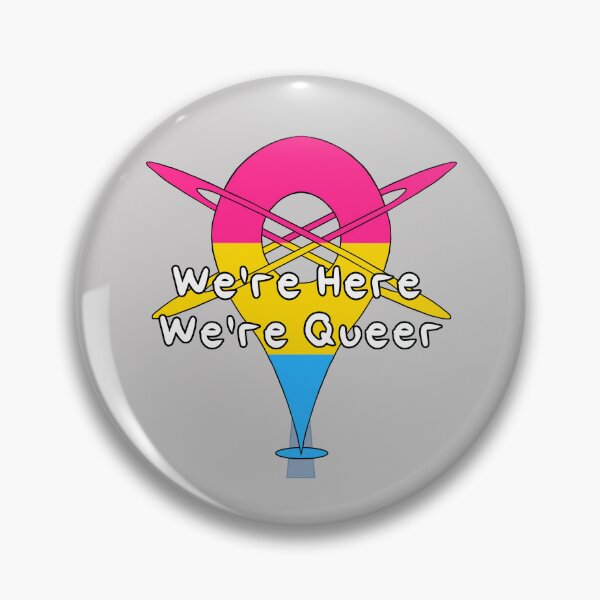 Item preview, We're Here, We're Queer - Pansexual Pride designed and sold by HMLaslowTTV.