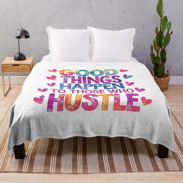 Item preview, Good things happen to those who hustle designed and sold by nimmitrends.