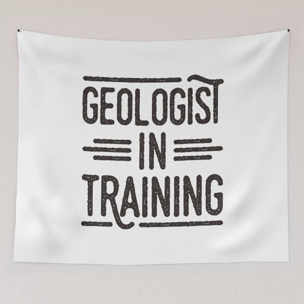 Item preview, Geologist in Training Geology Student designed and sold by jaygo.