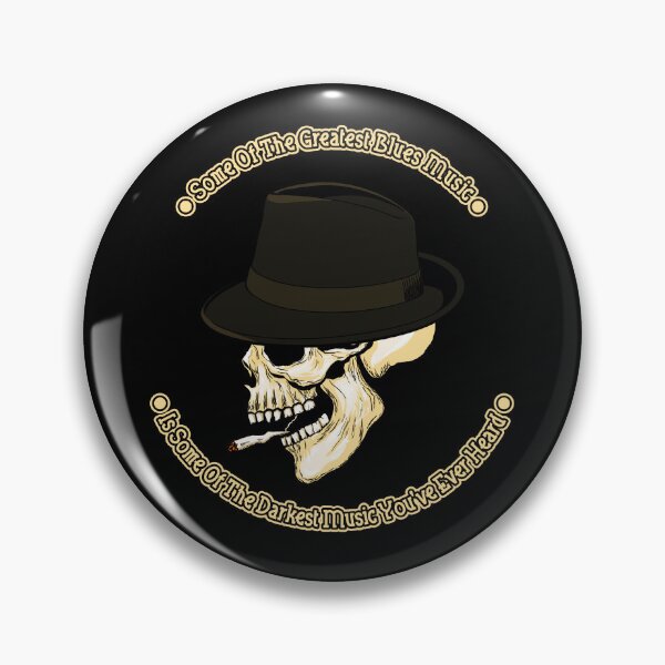 Item preview, Some Of The Greatest Blues Music Is Some Of The Darkest Music You've Ever Heard - Retro Blues Musician Skull Quote designed and sold by MagicEyesOnly.
