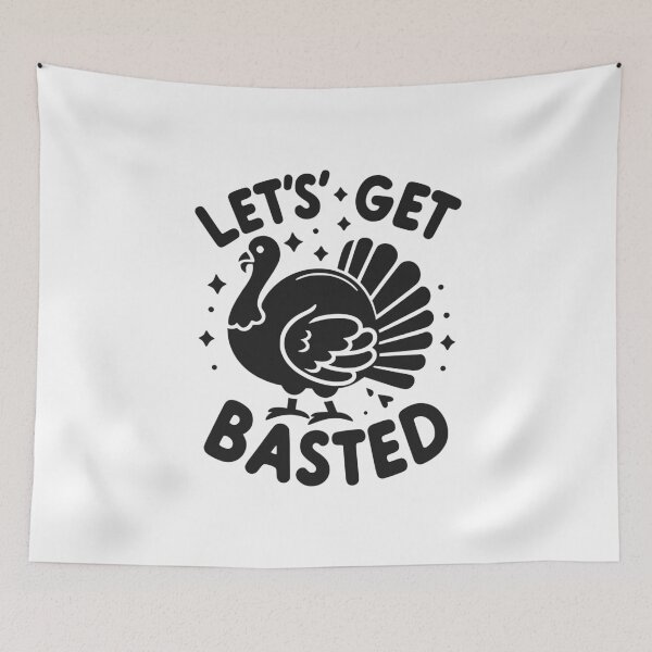 Item preview, Let’s Get Basted designed and sold by Frank Ring.