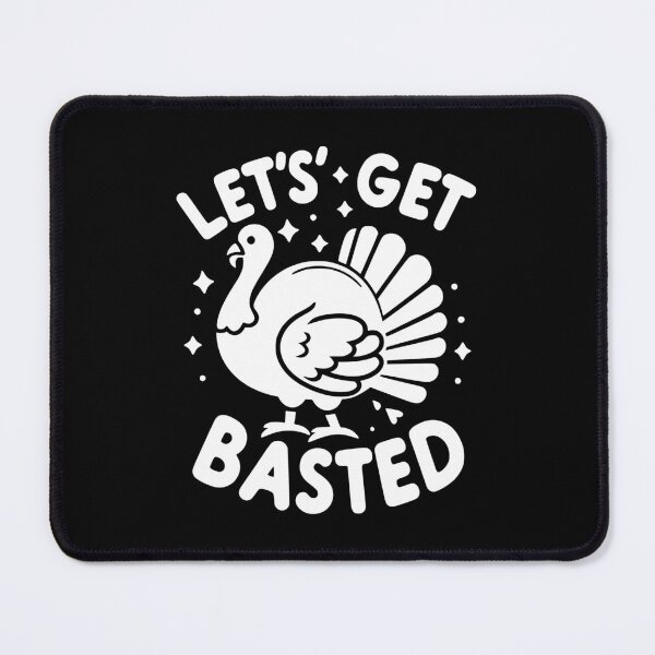 Item preview, Let’s Get Basted designed and sold by Frank Ring.