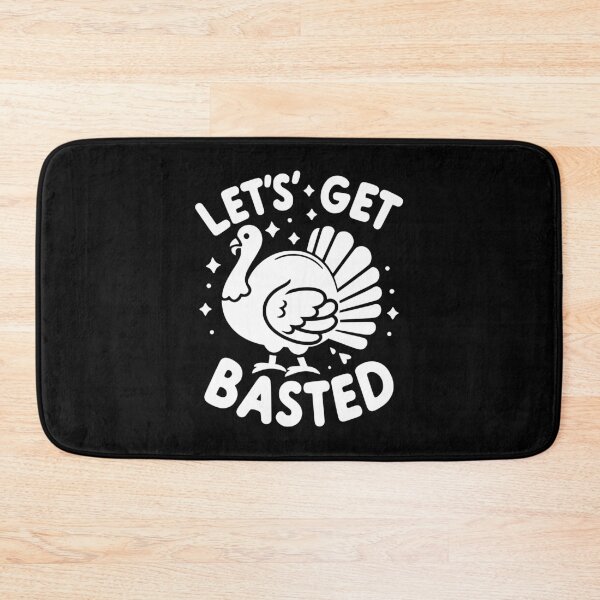 Item preview, Let’s Get Basted designed and sold by Frank Ring.