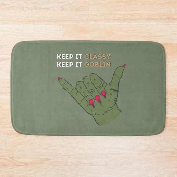 Item preview, Goblin Mode: Keep it Classy designed and sold by GoblinBoutique.