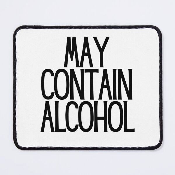 Item preview, May Contain Alcohol designed and sold by CharmStudio.